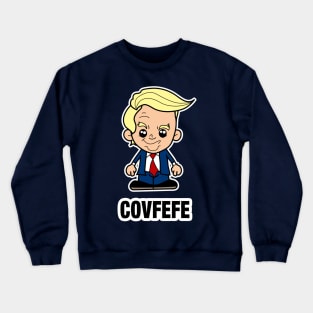 Li Trump Covfefe Crewneck Sweatshirt